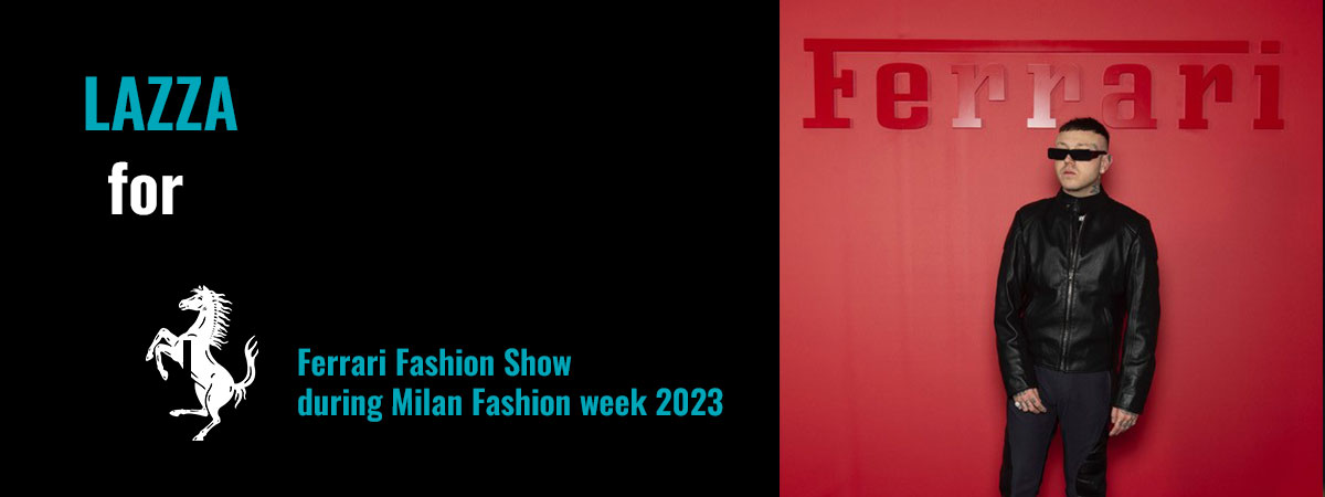 Lazza for Ferrari Fashion Show during Milano Fashion Week 2023